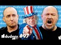 Jesse ventura for president  dudesy w will sasso  chad kultgen ep 97