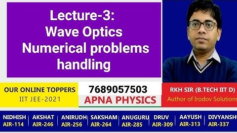 Lecture-3: Wave Optics lecture Numerical problems handling
