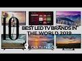 Top 10 best led tv brands in the world 2019