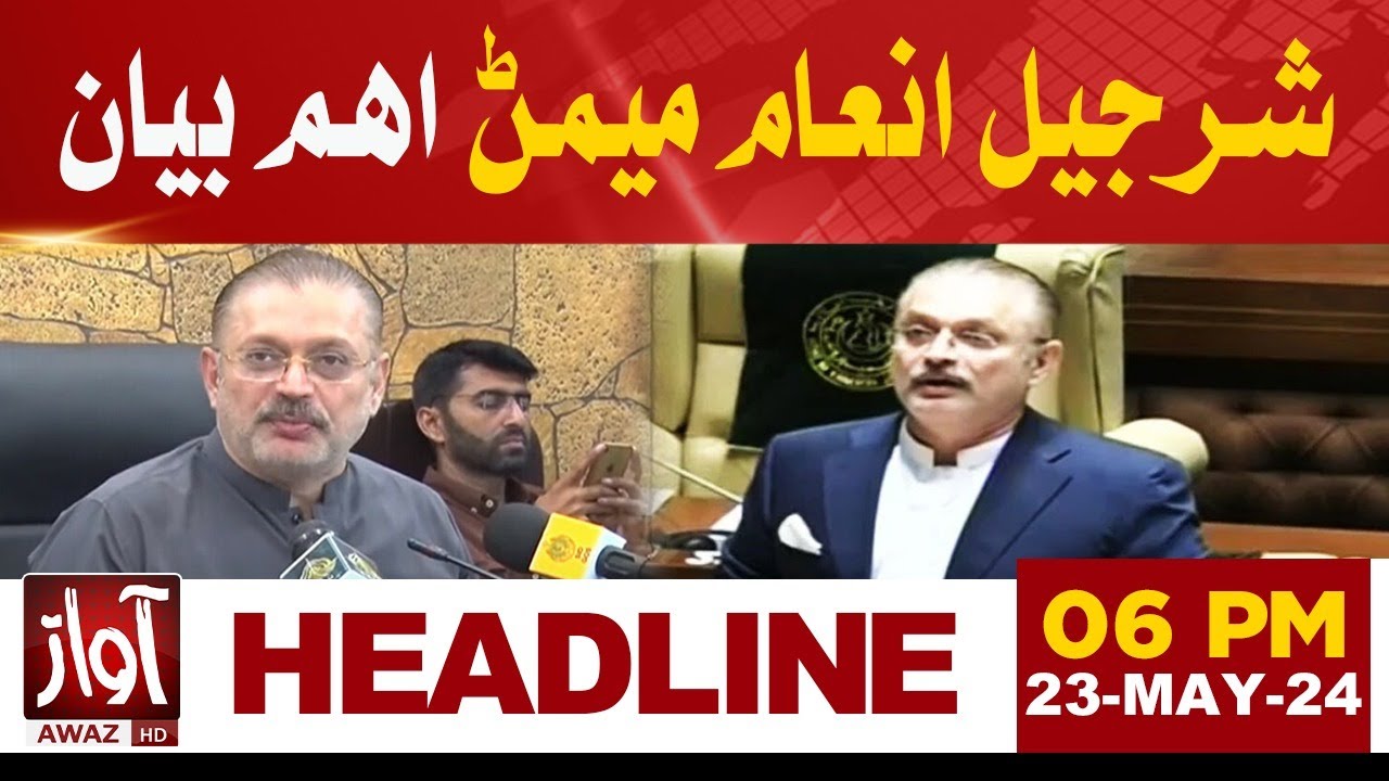 Sharjeel Inam Memon Big Statement | Awaz News Headlines At 6 PM ...