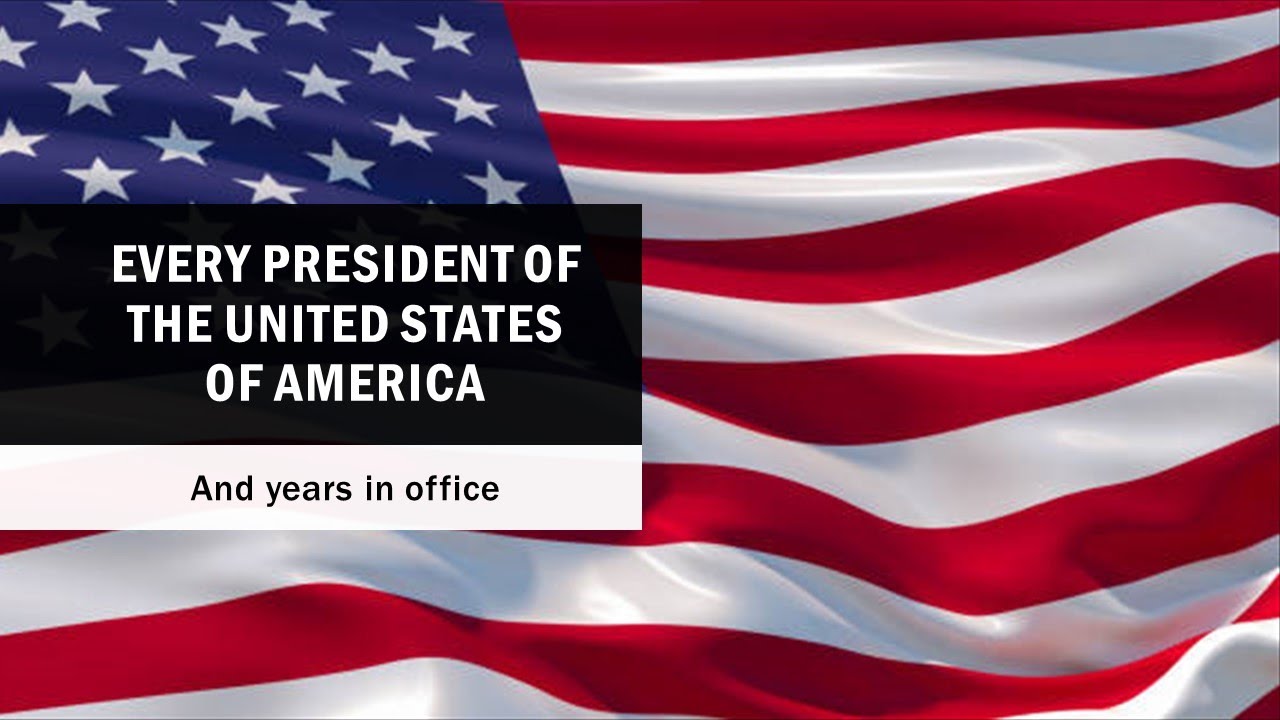 Every President of the United States of America U.S Presidents