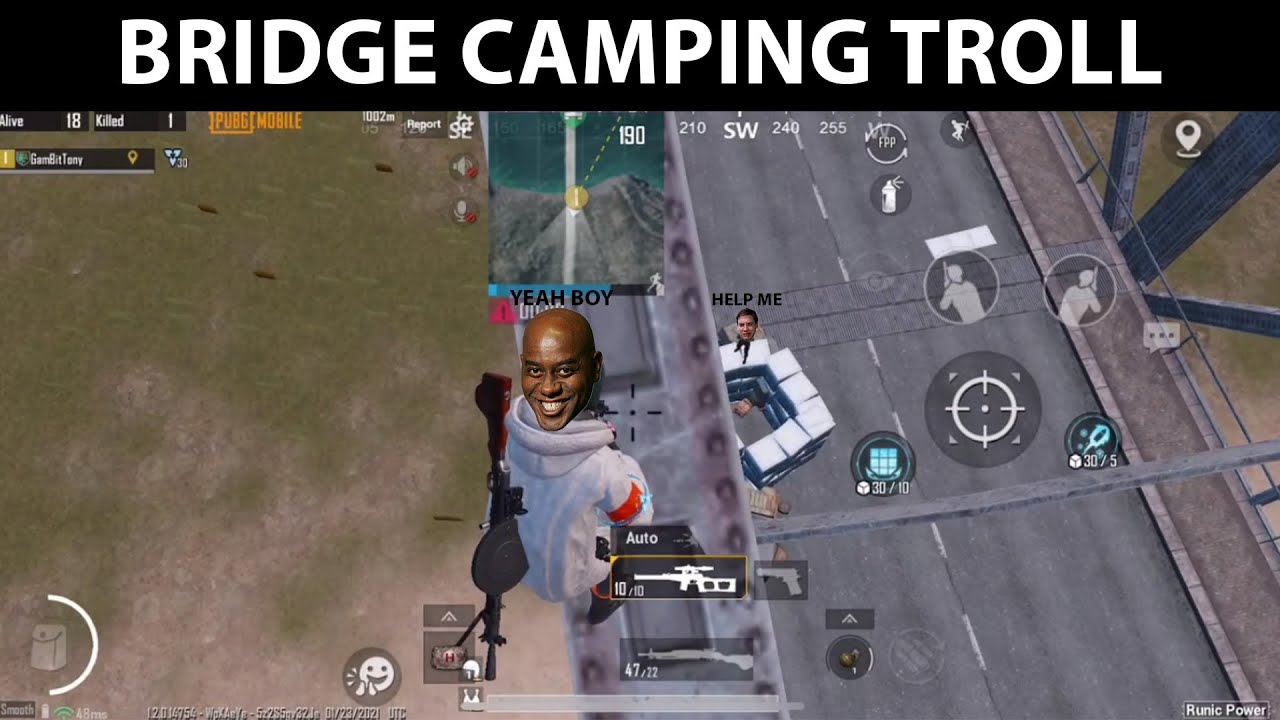 Bridge Camping  Trolling In Pubg Mobile | GAMBIT |