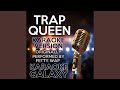 Trap Queen (Karaoke Version) (Originally Performed By Fetty Wap)