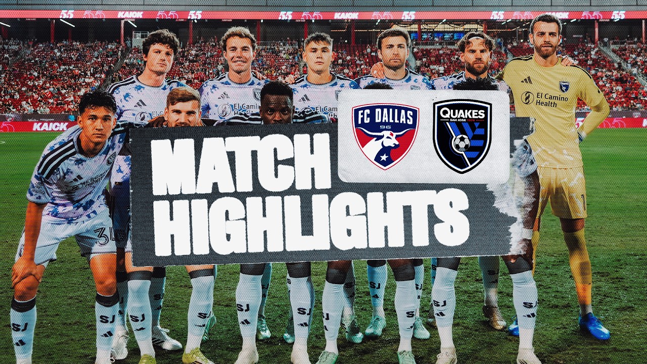 MATCH HIGHLIGHTS: FC Dallas vs San Jose Earthquakes | October 24, 2026