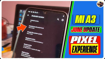 MI A3 STABLE JUNE UPDATE FOR PIXEL EXPERIENCE | FACE UNLOCK UPDATE | HINDI