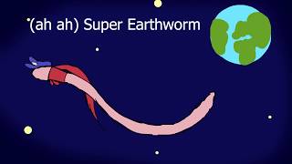 Super earthworm animated karaoke - Bad Animation Cringe tribute to Joel [vinesauce]