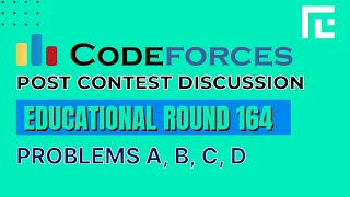 Celebrity Educational Codeforces Round 164 | Video Solutions - A to D | by Ankit Ghildiyal | TLE Eliminators Wealth