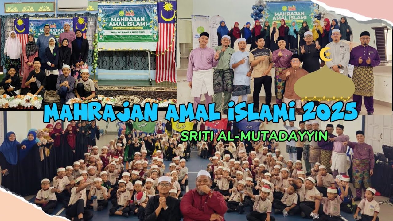 MAHRAJAN AMAL ISLAMI 2025 PERINGKAT SRITI AL-MUTADAYYIN 