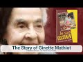 Ref:bm4qRkR4lic The story of ginette mathiot