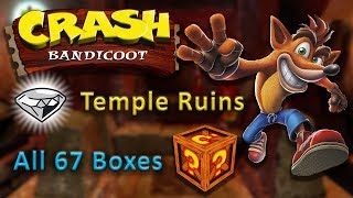 Temple Ruins - Clear Gem ⚪💎 (All 67 Boxes) ~ Crash Bandicoot screenshot 5