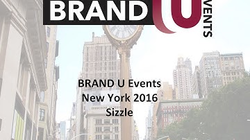 BRAND U Events  - New York | 2016 Sizzle Reel