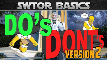 SWTOR Basics: The DOs and DONTs for beginners (2nd Edition, Leveling Tips)