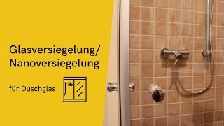 Glasversiegelung Für Die Dusche Nie Wieder Kalkprobleme Nanotol Sanitär Produkte