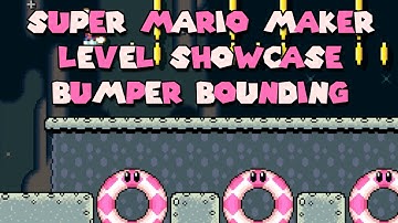 Super Mario Maker - Level Showcase - Bumper Bounding