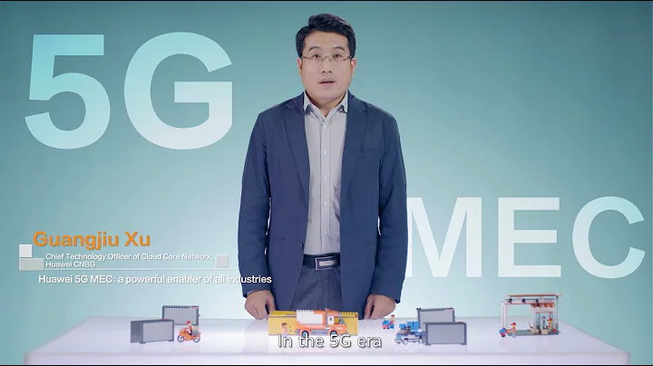 Huawei 5G MEC: A Powerful Enabler Of All Industries