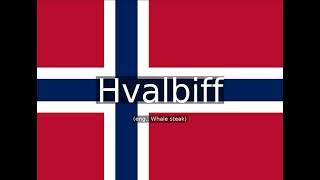 How to pronounce Hvalbiff eng: Whale steak in Norwegian