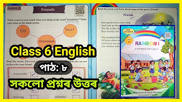 Class 6 English Lesson 8 Question Answer Assamese Medium | Class 6 Friends | A8G6Q5