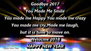Happy New Year Wishes Goodbye 2017 Welcome 2018 Animated Greetings Sms Quotes Sayings Whatsapp