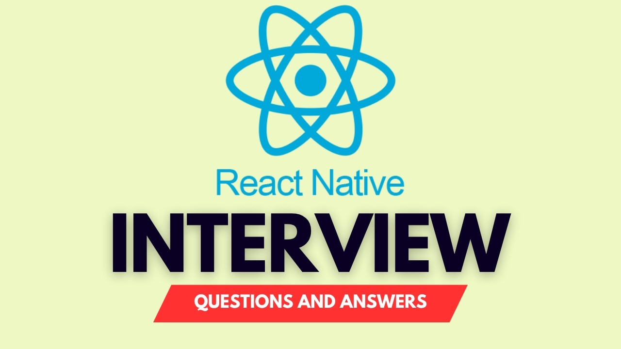 Top 25 React Native Interview Questions And Answers for 2026 - YouTube