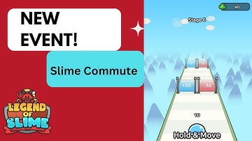 NEW EVENT GUIDE! Slime Commute | Legend Of Slime