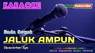 JALUK AMPUN (Nada Cowok) -Eyis OV- KARAOKE