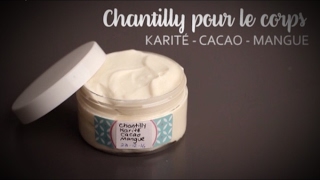 TUTO: SOS peaux sèches! Recette chantilly de karité pour le corps