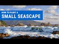 How to Paint a Seascape - Small Painting of the Wellington Coast, New Zealand