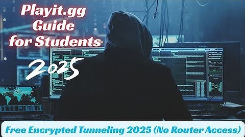 Playit.gg Guide for Students | Free Encrypted Tunneling 2025 (No Router Access)