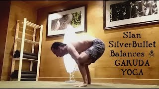 Slan Silverbullet - Balances Garuda Yoga