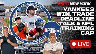 Yankees win again + Giants and Jets set to hit the practice field | DiPietro & Rothenberg | 7/29/26