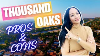 MUST WATCH PROS and CONS of living in Thousand Oaks California! | Thousand Oaks homes for sale