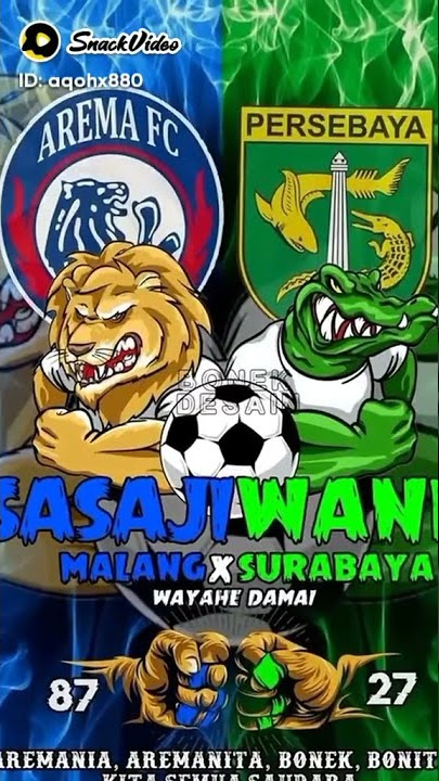 kata siapa arema musuh persebaya bukti nya ini
