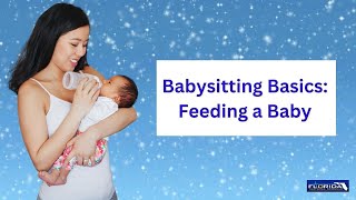 2023 Babysitter Basics: How to Feed a Baby screenshot 5