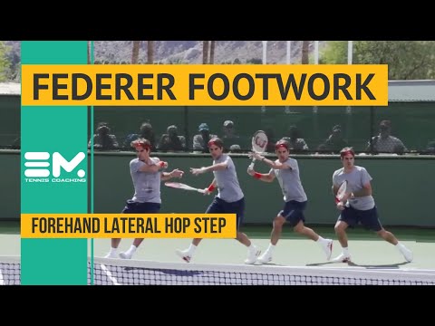 Roger Federer Footwork | Forehand Lateral Hop Step | EM Tennis