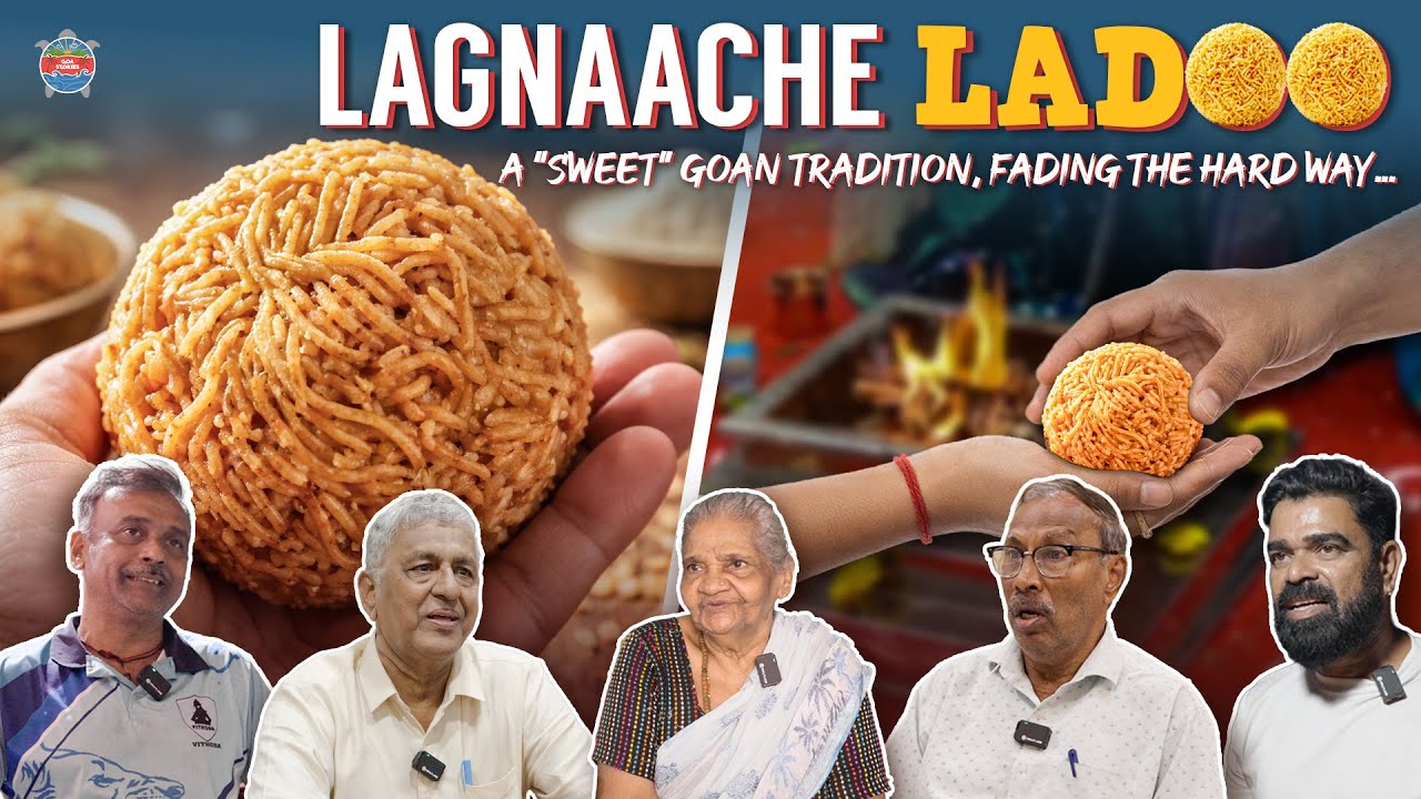 Lagnaache Laddoo | A “Sweet” Goan Tradition, Fading the 'Hard' Way | Goa Stories Special