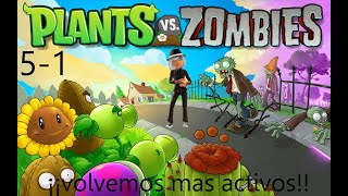 ¡¡volvemos más activos!! 😎 Plantas vs Zombies (banderas infinitas) 5-1