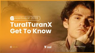 Turalturanx - Get To Know Tell Me More Eurovision 2023 Azerbaijan 