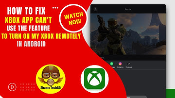 How to Fix Xbox App Can