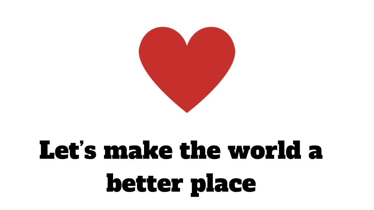 Better place. Make the World a better place. Make this World better. Make the World a better place свитшот. Худи make the World a better place.