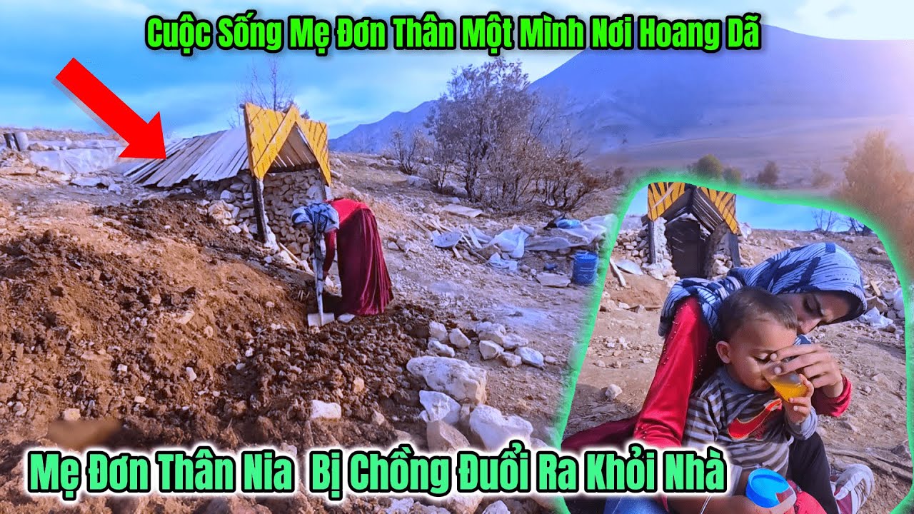 Cuộc Sống Mẹ Đơn Thân Nia - Một Mình Nuôi Con - Xây Dựng Căn Nhà Mơ Ước