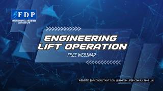 Free Webinar: ENGINEERING LIFT OPERATION