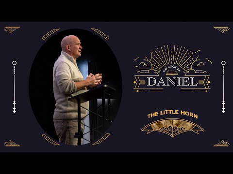 The Book of Daniel | The Little Horn