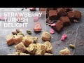 HOW TO MAKE FRESH Strawberry Turkish Delight 