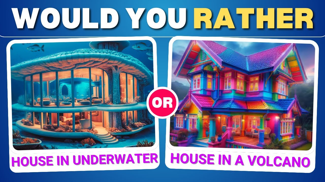 Would You Rather | Dream House Edition 🏠 Fun Quiz to Build Your Dream ...