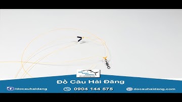 HƯỠNG DẪN BUỘC THẺO ĐÔI CÂU ĐÀI[Đồ Câu Hải Đăng ]