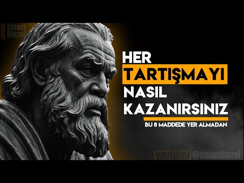 Kendi İyiliğiniz İçin Kaçınmanız Gereken 8 TARTIŞMA - Stoacılık