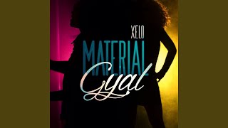 Material Gyal (feat. DJ Gil)