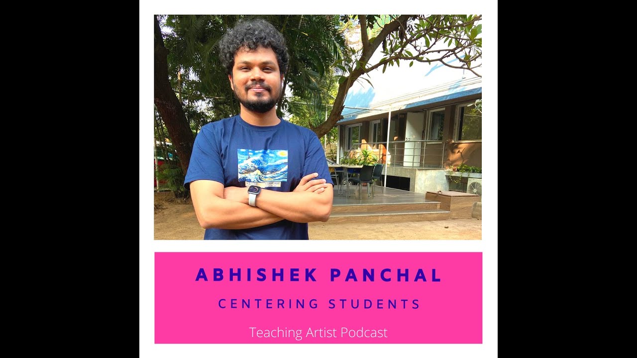 Episode 87: Abhishek Panchal: Centering Students