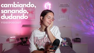 3 Meses Tras Empezar De 0 Soledad Autoestima Y Nuevos Amores - Sistalks Videopodcast