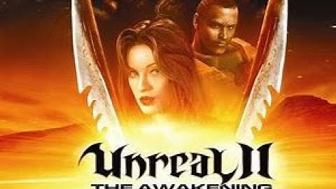 Unreal II The Awakening New Guns Are Awsome? ! 85hz RIP Xbox!  First Time Playing Campaign